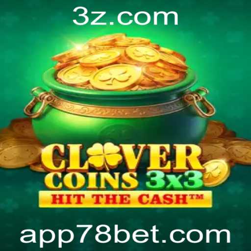 Clovercoin3x3: Descubra o Novo Fenômeno dos Jogos com 78bet