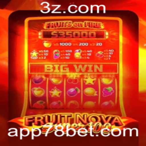 Explorando o Mundo de FruitNovaSuper100 no 78bet